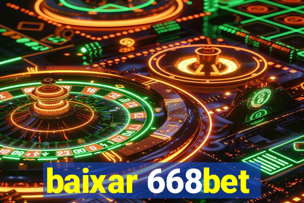 baixar 668bet